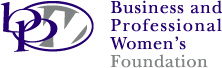 Business and Professional Women's Foundation Business and Professional Women's Foundation