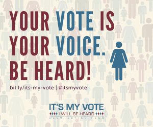 Your Voice is Your Voice, Be Heard. It's My Vote. #itsmyvote